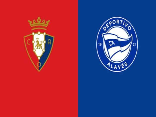 Soi kèo nhà cái bóng đá trận Osasuna vs Alaves 22:15, 31/12/2020 Soi kèo nhà cái bóng đá trận Osasuna vs Alaves 22:15, 31/12/2020