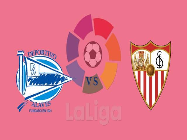 Soi kèo nhà cái bóng đá trận Alaves vs Sevilla 03:30 - 20/01/2021