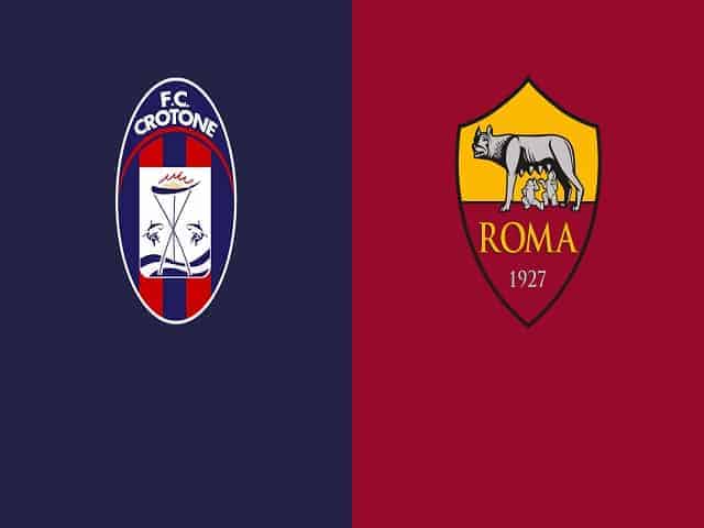 Soi kèo nhà cái bóng đá trận Crotone vs  AS Roma 21:00 – 06/01/2021