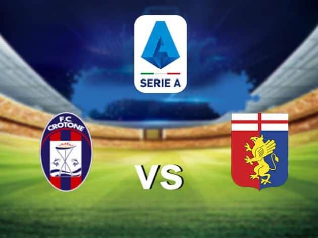 Soi kèo nhà cái bóng đá trận Crotone vs Genoa 21:00 – 31/01/2021 Soi kèo nhà cái bóng đá trận Crotone vs Genoa 21:00 – 31/01/2021