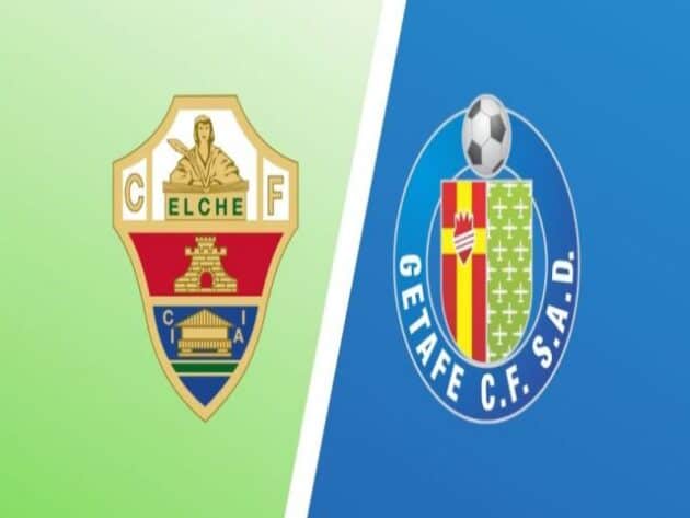 Soi kèo nhà cái bóng đá trận Elche vs Getafe 00:30 - 11/01/2021 Soi kèo nhà cái bóng đá trận Elche vs Getafe 00:30 - 11/01/2021