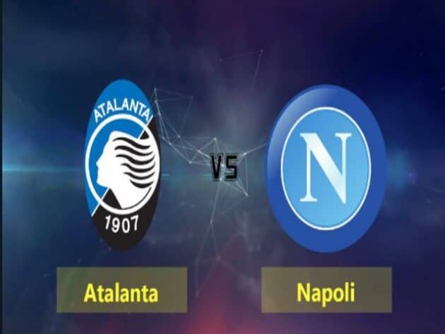Soi kèo nhà cái bóng đá trận Atalanta vs Napoli 00:00 – 22/02/2021 Soi kèo nhà cái bóng đá trận Atalanta vs Napoli 00:00 – 22/02/2021