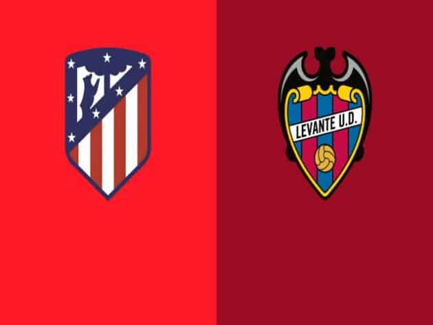 Soi kèo nhà cái bóng đá trận Atletico Madrid vs Levante 22:15 - 20/02/2021 Soi kèo nhà cái bóng đá trận Atletico Madrid vs Levante 22:15 - 20/02/2021