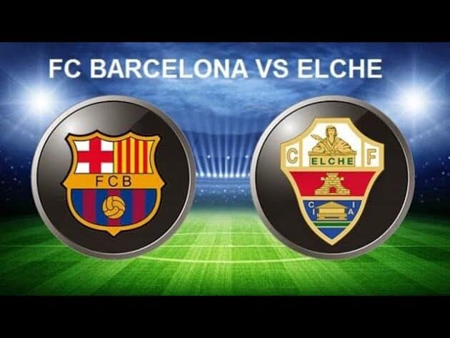 Soi kèo nhà cái bóng đá trận Barcelona vs Elche 01:00 - 25/02/2021 Soi kèo nhà cái bóng đá trận Barcelona vs Elche 01:00 - 25/02/2021