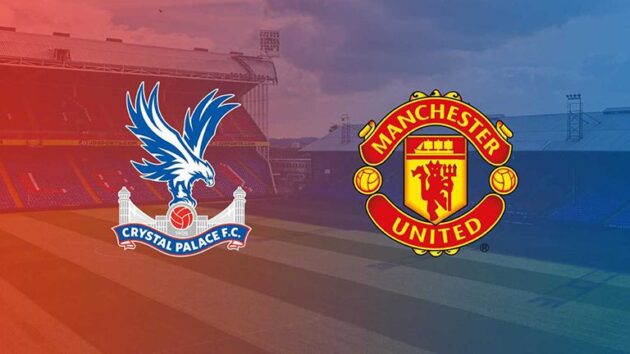 Soi kèo nhà cái bóng đá trận Crystal Palace vs Man Utd 03:15 – 04/03/2021 Soi kèo nhà cái bóng đá trận Crystal Palace vs Man Utd 03:15 – 04/03/2021