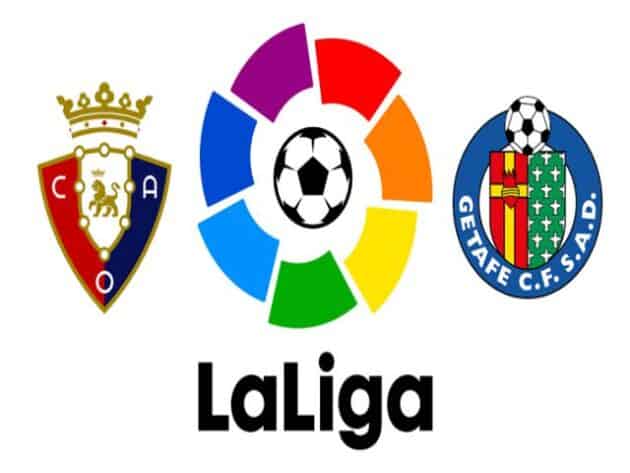 Soi kèo nhà cái bóng đá trận Osasuna vs Getafe 23:30 – 03/04/2021 Soi kèo nhà cái bóng đá trận Osasuna vs Getafe 23:30 – 03/04/2021