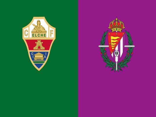 Soi kèo nhà cái bóng đá trận Elche vs Valladolid 02:00 – 22/04/2021