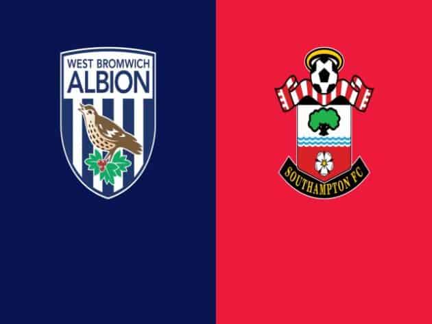 Soi kèo nhà cái bóng đá trận West Brom vs Southampton 00:00 – 13/04/2021 Soi kèo nhà cái bóng đá trận West Brom vs Southampton 00:00 – 13/04/2021