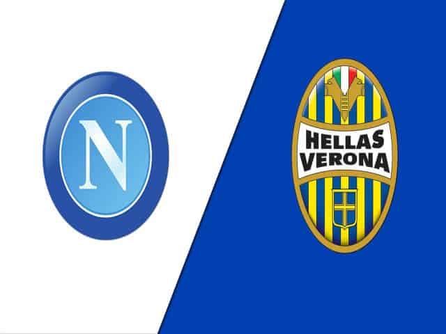Soi kèo nhà cái bóng đá trận Napoli vs Verona 01:45 – 24/05/2021