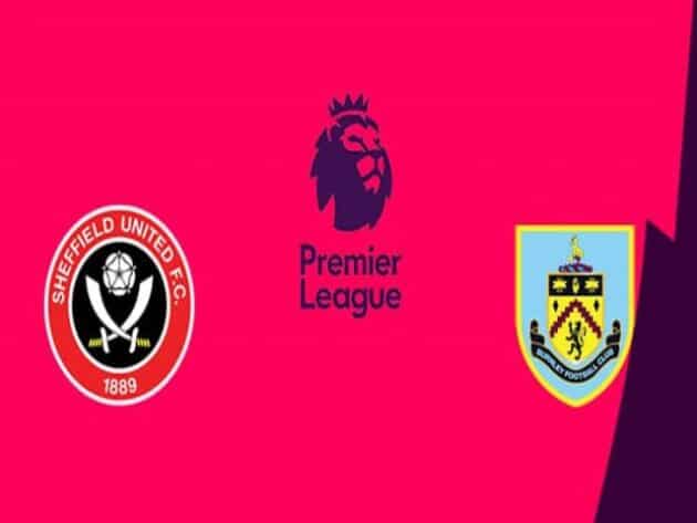 Soi kèo nhà cái bóng đá trận Sheffield Utd vs Burnley 22:00 – 23/05/2021 Soi kèo nhà cái bóng đá trận Sheffield Utd vs Burnley 22:00 – 23/05/2021