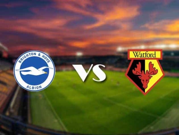 Soi kèo nhà cái bóng đá trận Brighton vs Watford 23:30 – 21/08/2021 Soi kèo nhà cái bóng đá trận Brighton vs Watford 23:30 – 21/08/2021