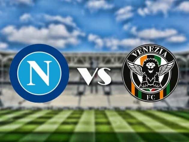 Soi kèo nhà cái bóng đá trận Napoli vs Venezia 01:45 – 23/08/2021 Soi kèo nhà cái bóng đá trận Napoli vs Venezia 01:45 – 23/08/2021