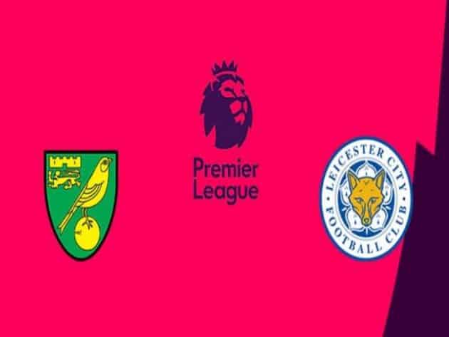 Soi kèo nhà cái bóng đá trận Norwich vs Leicester 21:00 – 28/08/2021 Soi kèo nhà cái bóng đá trận Norwich vs Leicester 21:00 – 28/08/2021