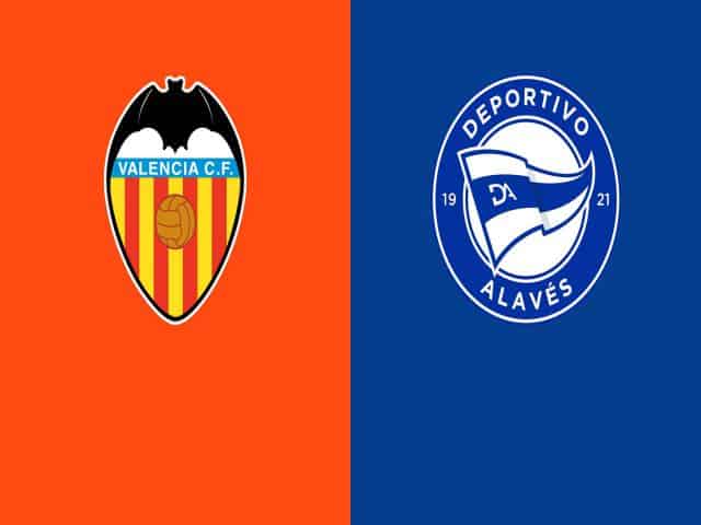 Soi kèo nhà cái bóng đá trận Valencia vs Alaves 03:15 – 28/08/2021