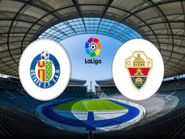 Soi kèo nhà cái bóng đá trận Getafe vs Elche 01:00 – 14/09/2021 Soi kèo nhà cái bóng đá trận Getafe vs Elche 01:00 – 14/09/2021
