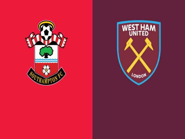 Soi kèo nhà cái bóng đá trận Southampton vs West Ham 21:00 – 11/09/2021