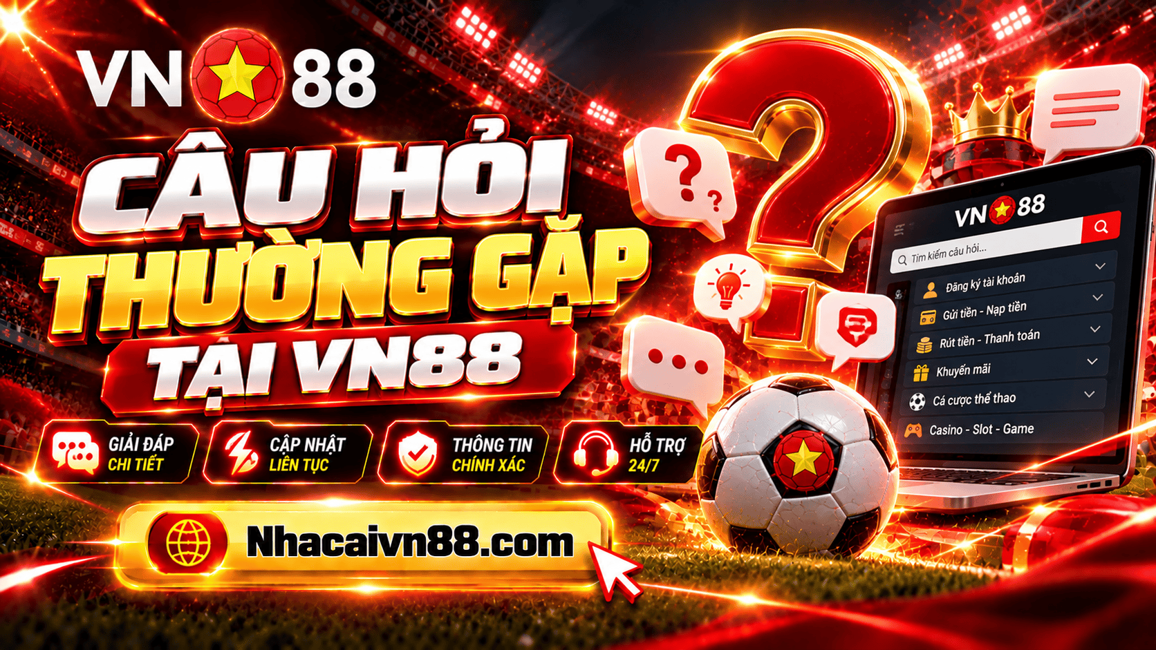 Câu hỏi thường gặp tại VN88