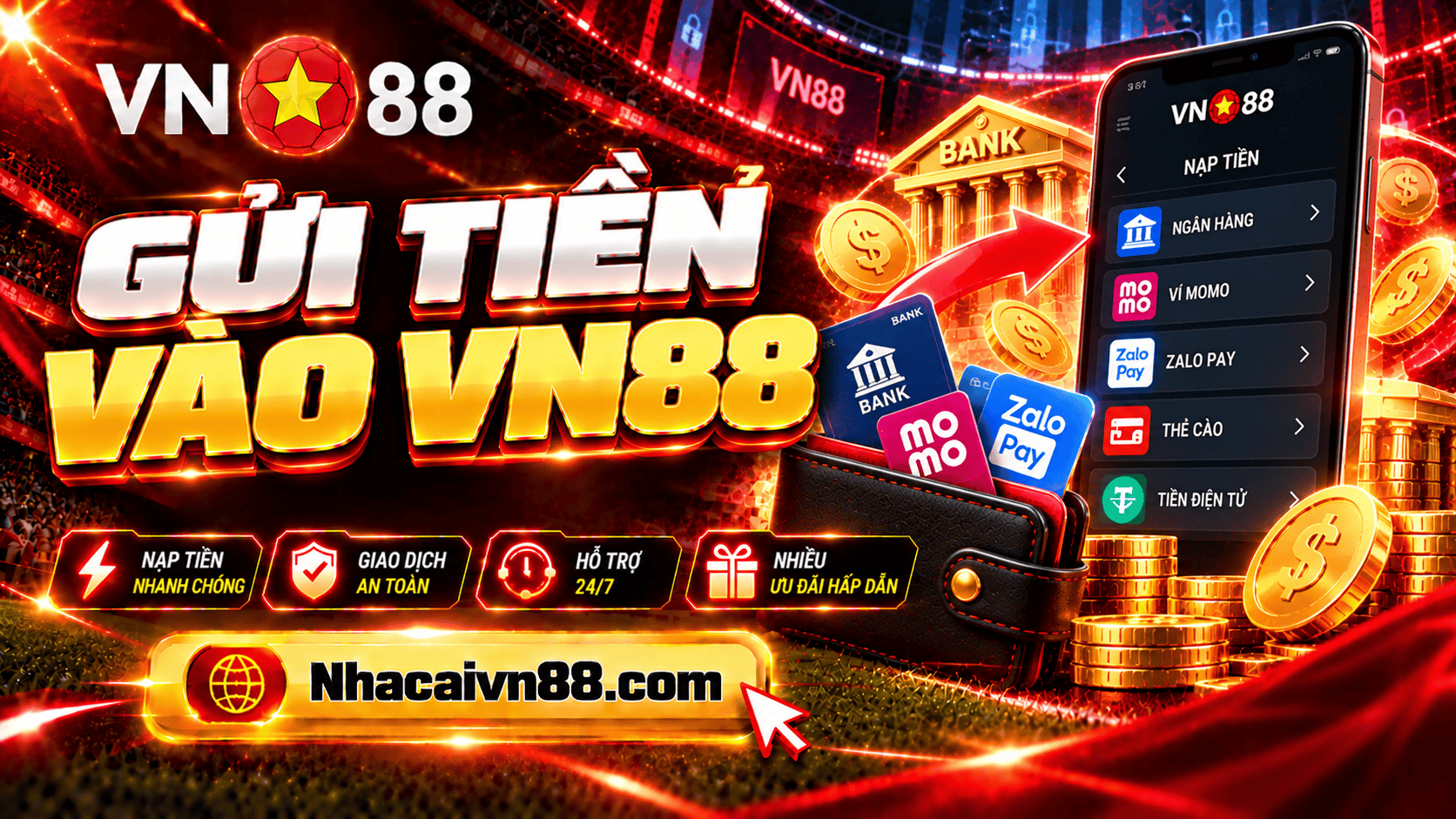 Gửi tiền VN88 Gửi tiền VN88